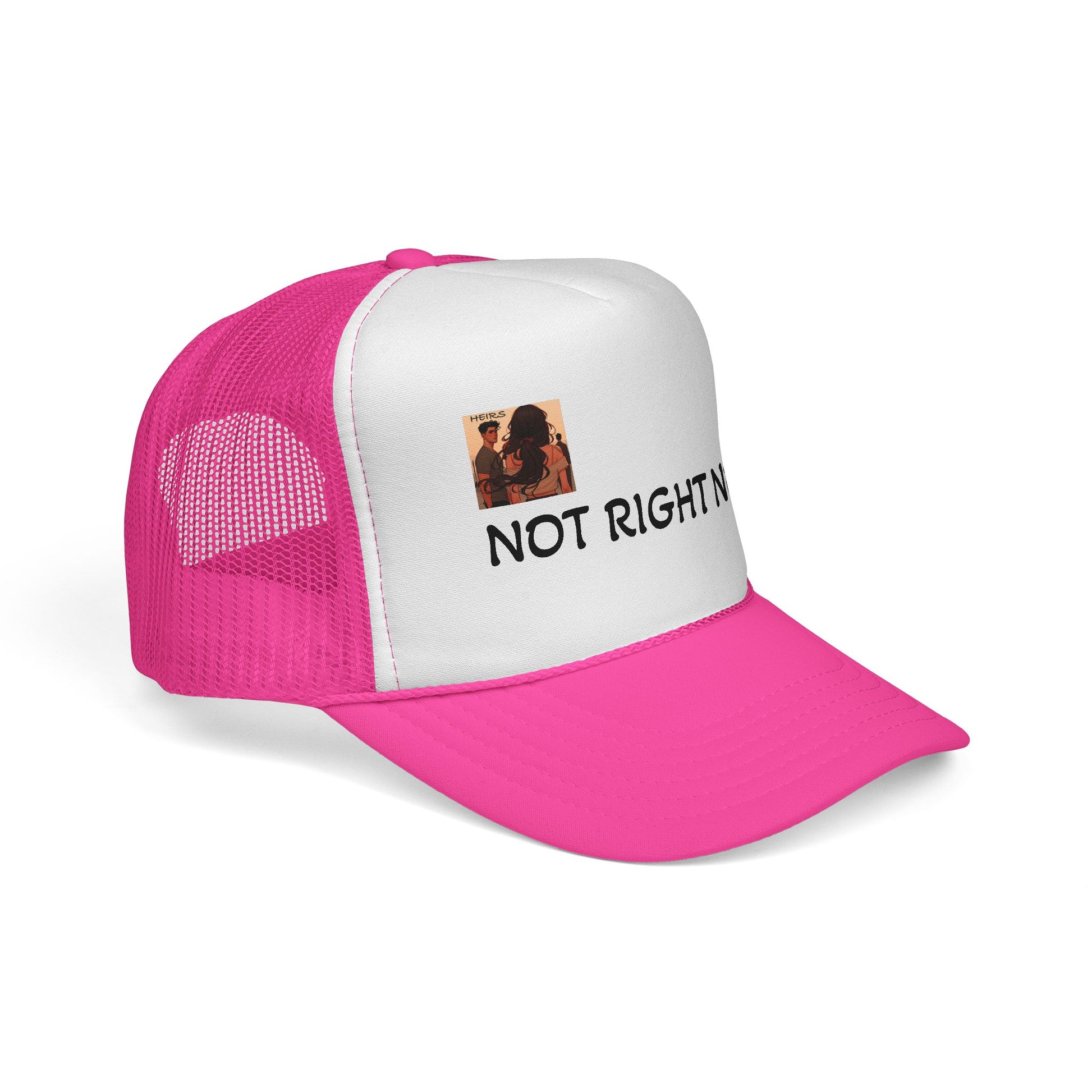 “HEIRS” NOT RIGHT NOW Trucker Caps