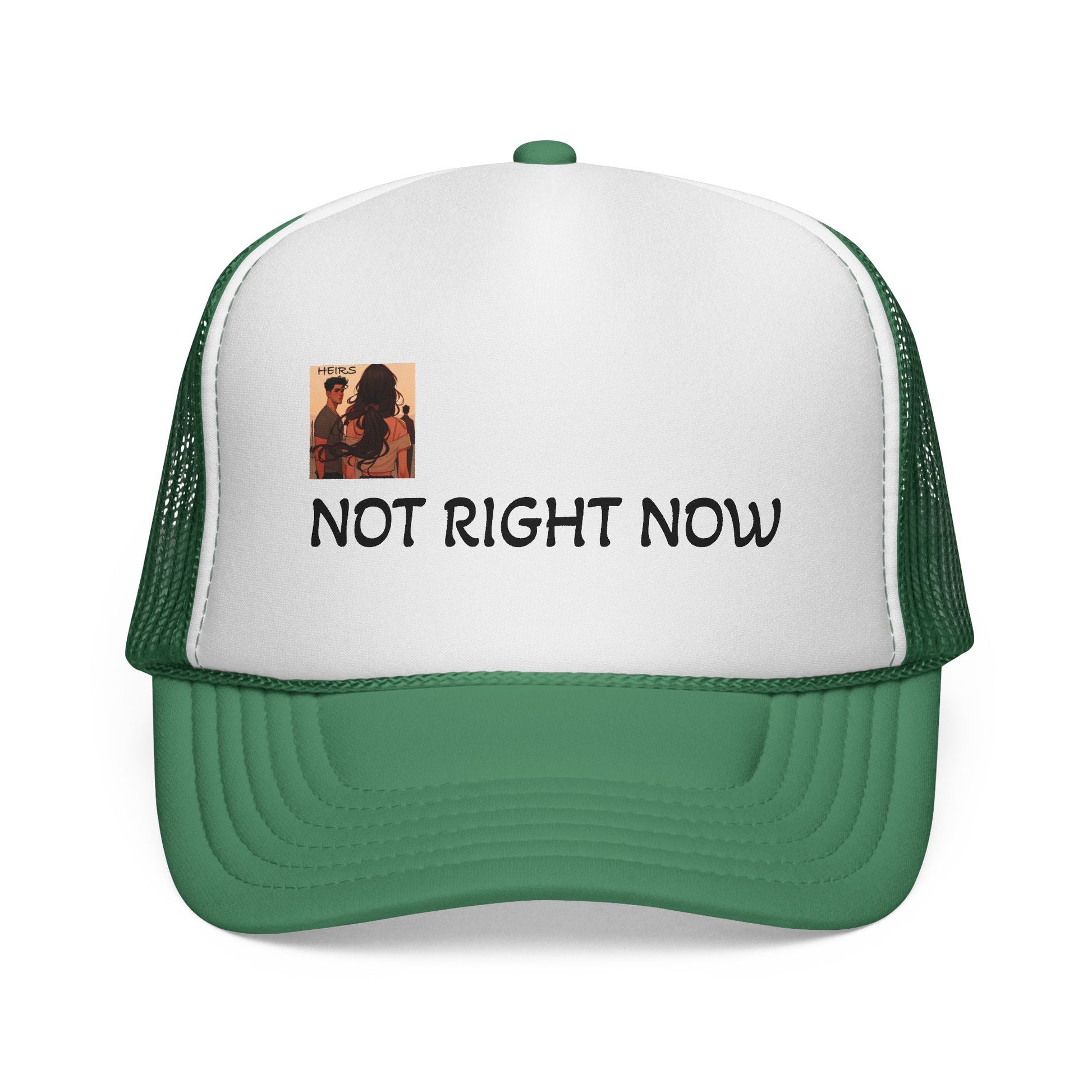 “HEIRS” NOT RIGHT NOW Trucker Caps