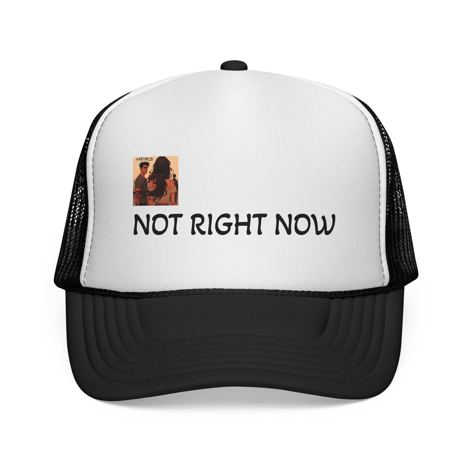 “HEIRS” NOT RIGHT NOW Trucker Caps